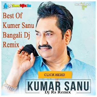 Kalka Parer Nil Sarite (Best Of Kumer Sanu Bangali Dj Remix 2021)-Dj Rs Remix